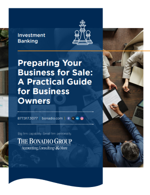 The Bonadio Group Preparing Your Business for Sale